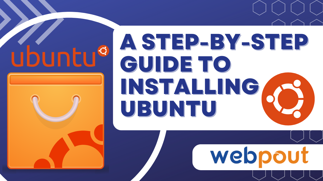 A Step-by-Step Guide to Installing Ubuntu - Webpout